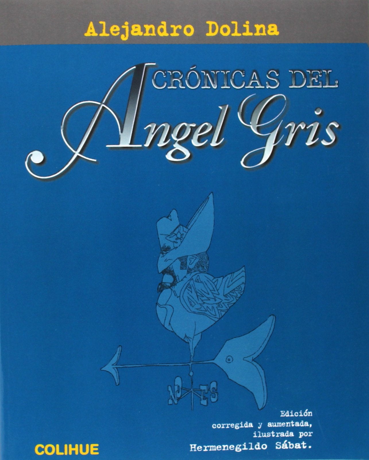 Crnicas Del Ngel Gris