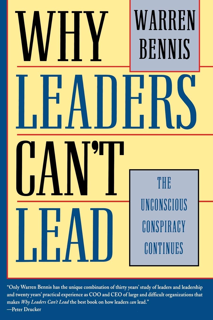 Why Leaders Can'T Lead: The Unconscious Conspiracy Continues-used