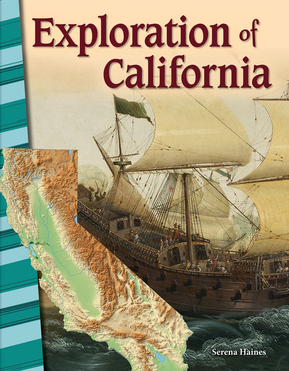Exploration of California  Social Studies Book for Kids  Great for School Projects and Book Reports (Social Studies: Informati,Used
