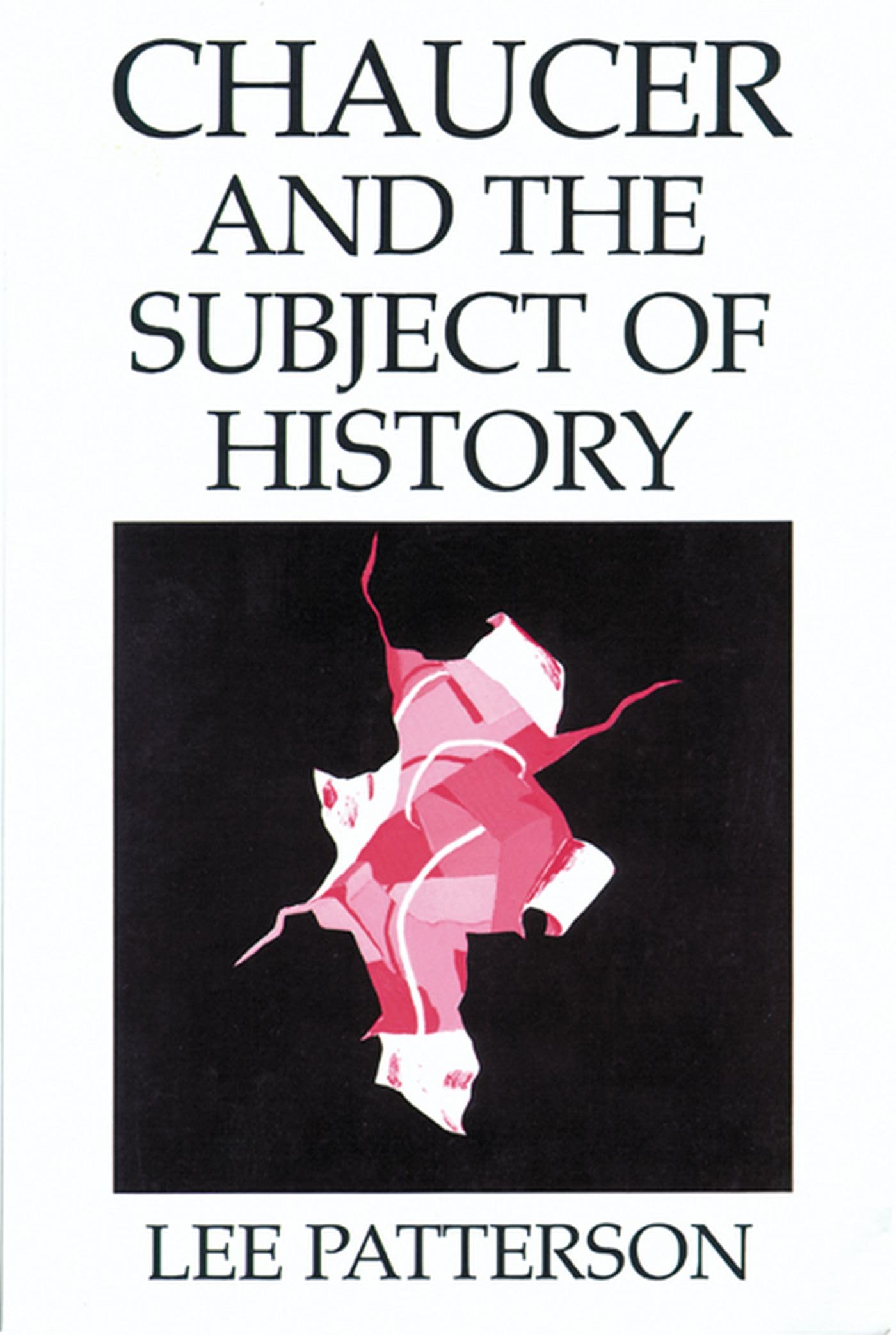 Chaucer And The Subject Of History,Used