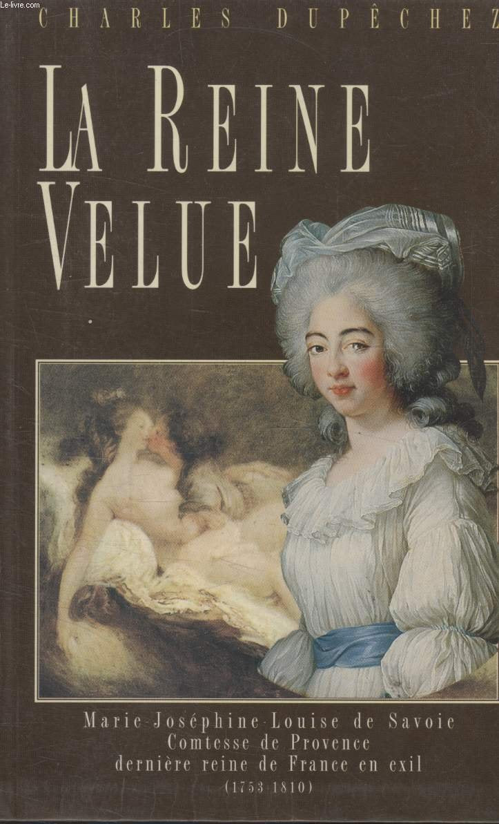 La Reine Velue,Used