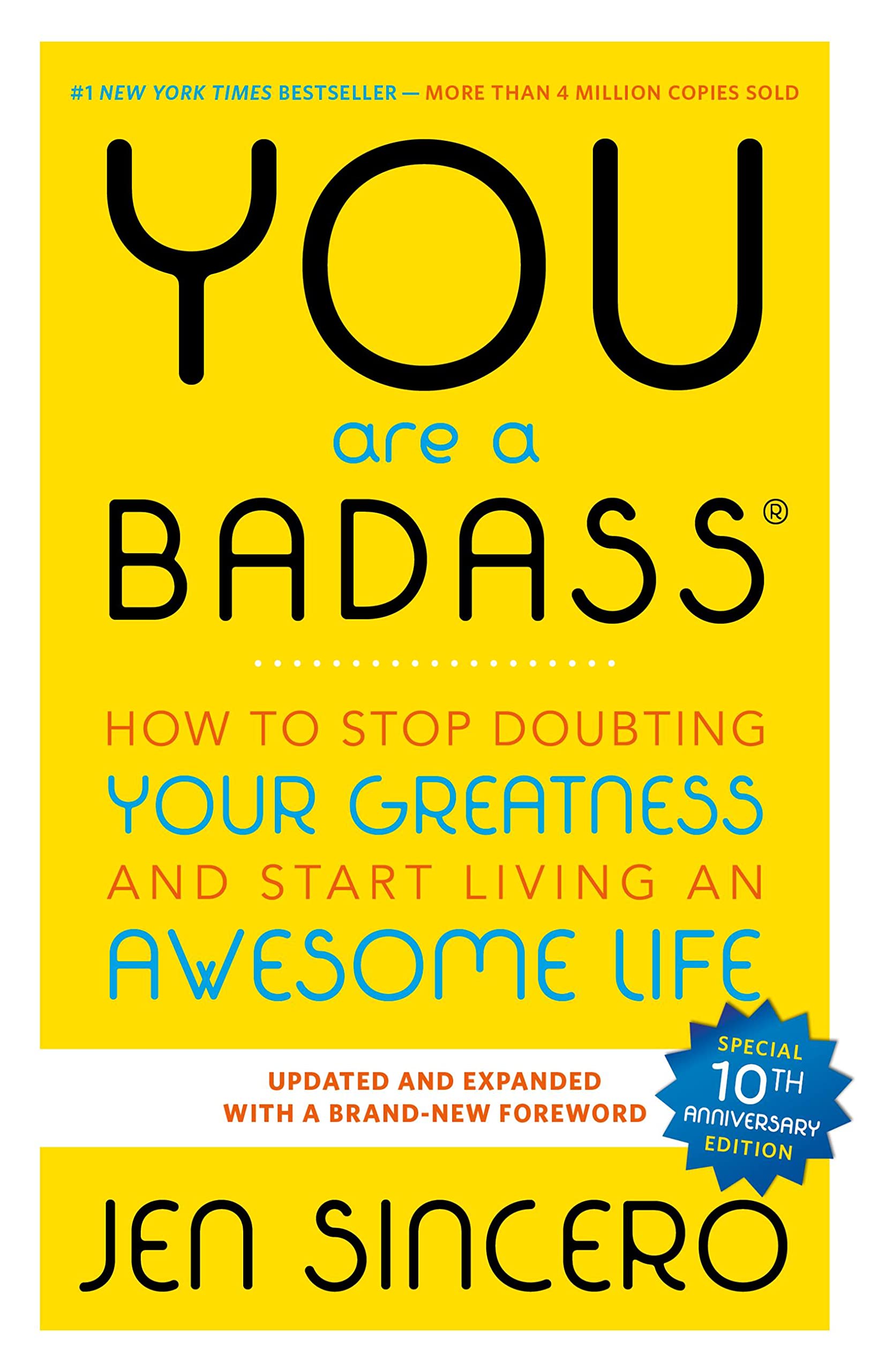 You Are a Badass: How to Stop Doubting Your Greatness and Start Living an Awesome Life,New