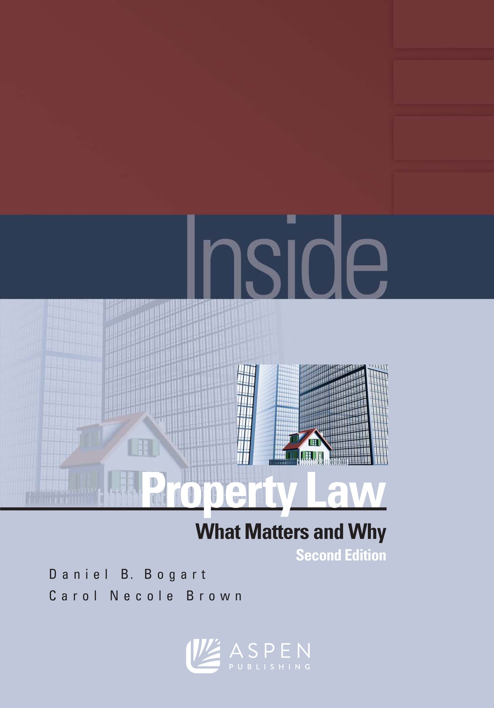 Inside Property Law: What Matters And Why,Used