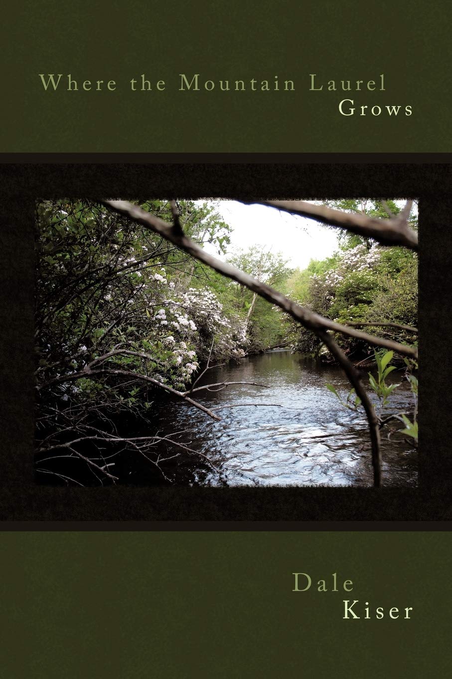 Where the Mountain Laurel Grows,Used