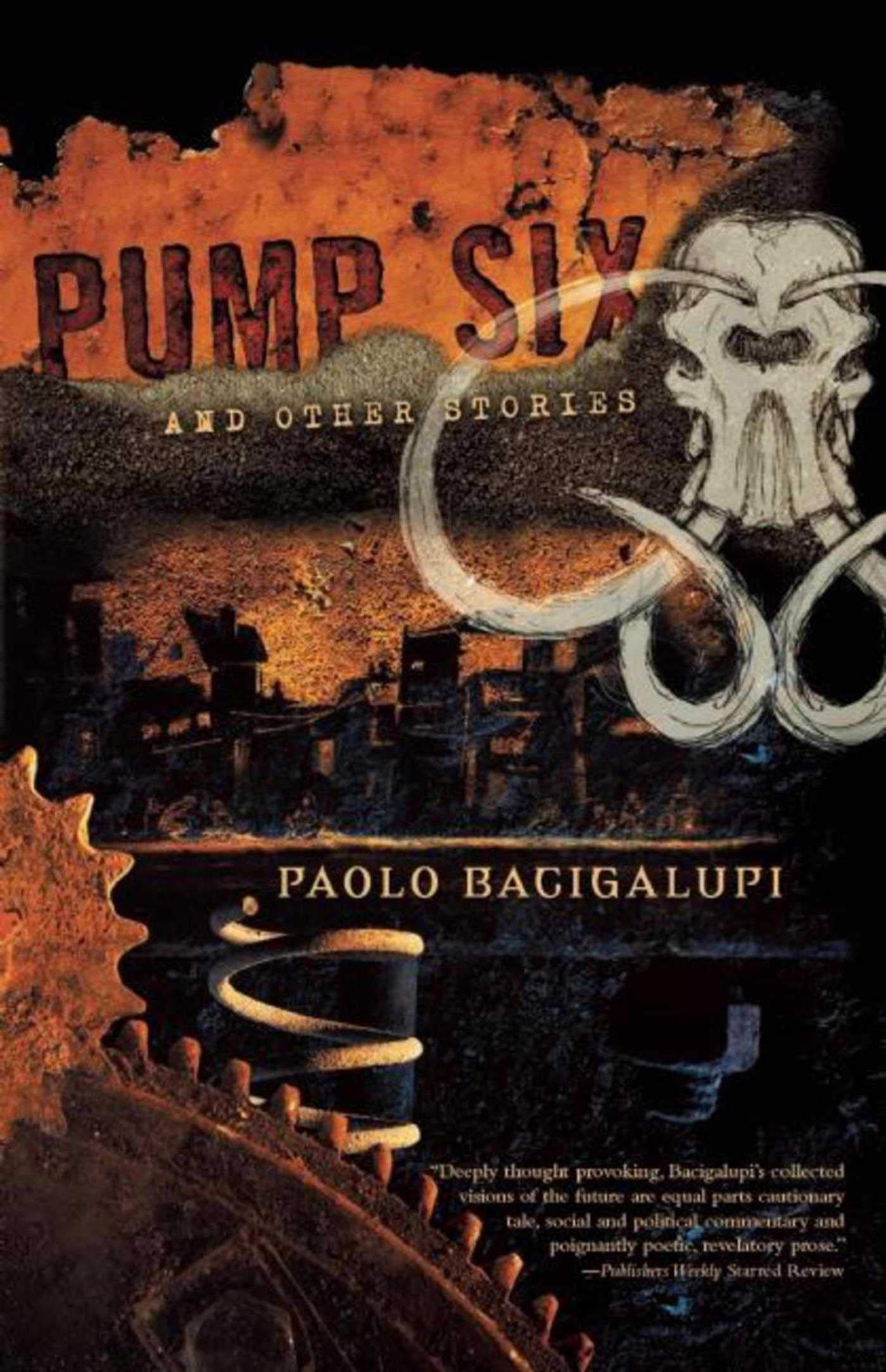 Pump Six And Other Stories