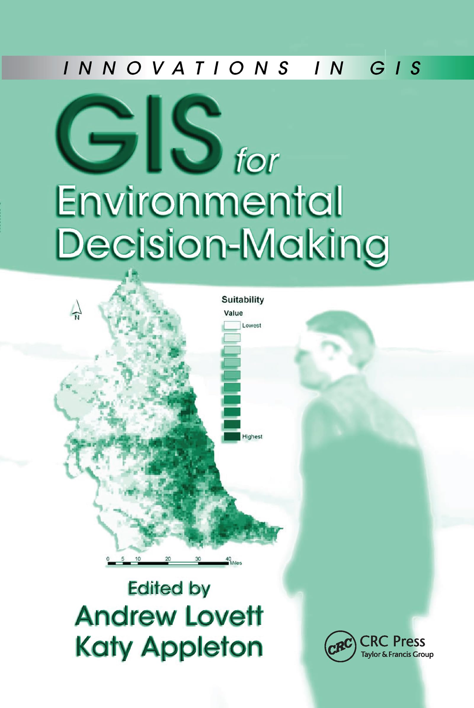 GIS for Environmental DecisionMaking (Innovations in GIS),Used