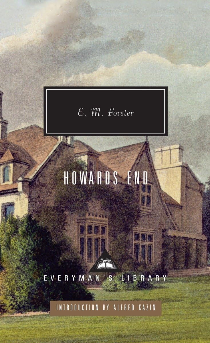 Howards End: Introduction By Alfred Kazin (Everyman'S Library Contemporary Classics Series),Used