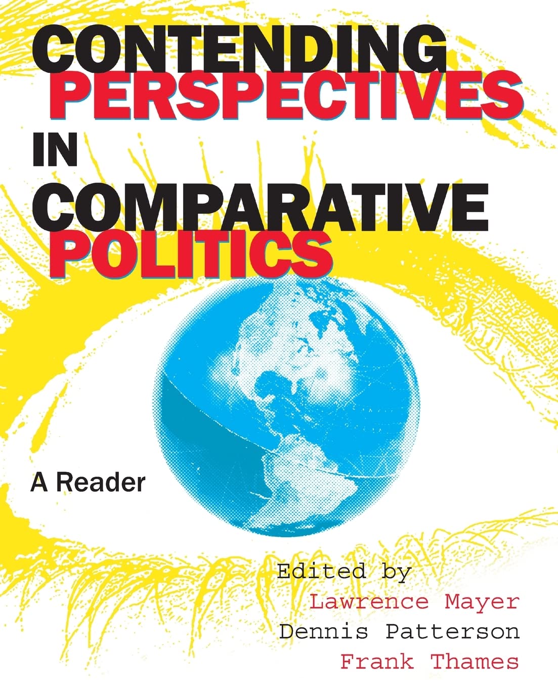Contending Perspectives in Comparative Politics: A Reader,Used