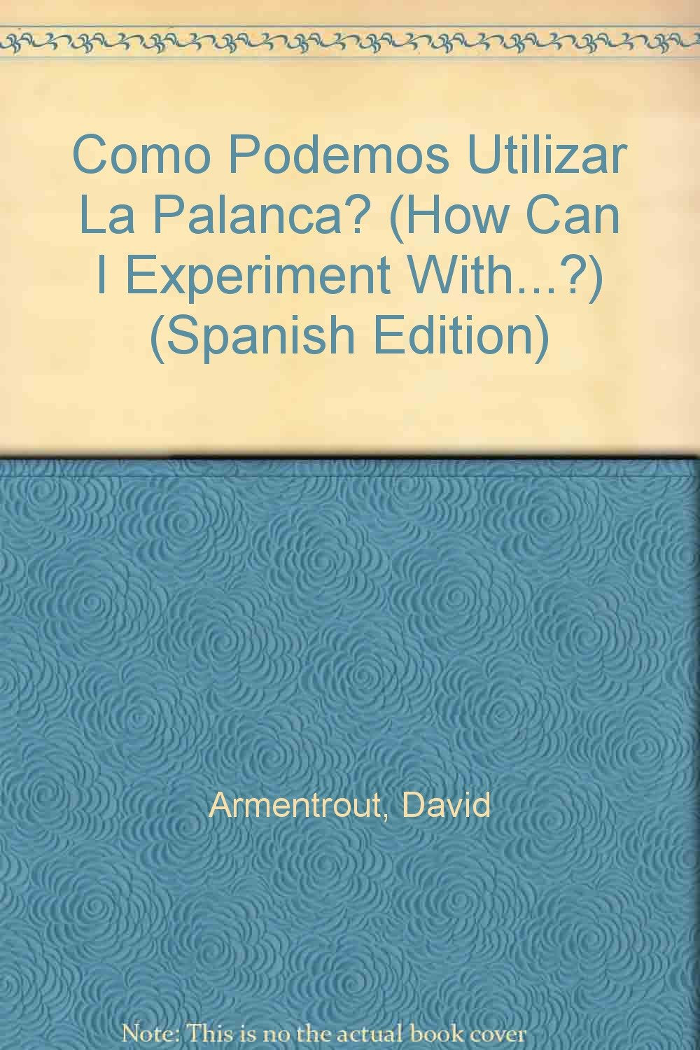 Una Palanca/A Lever (Spanish Edition),Used