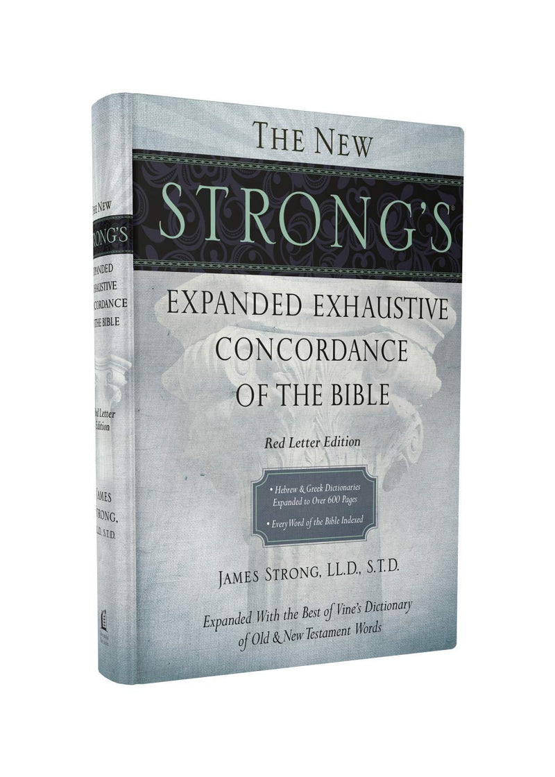 The New Strong's Expanded Exhaustive Concordance of the Bible: Every Word of the Bible Indexed, Red Letter Edition,New