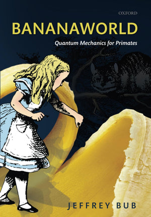 Bananaworld: Quantum Mechanics for Primates,Used
