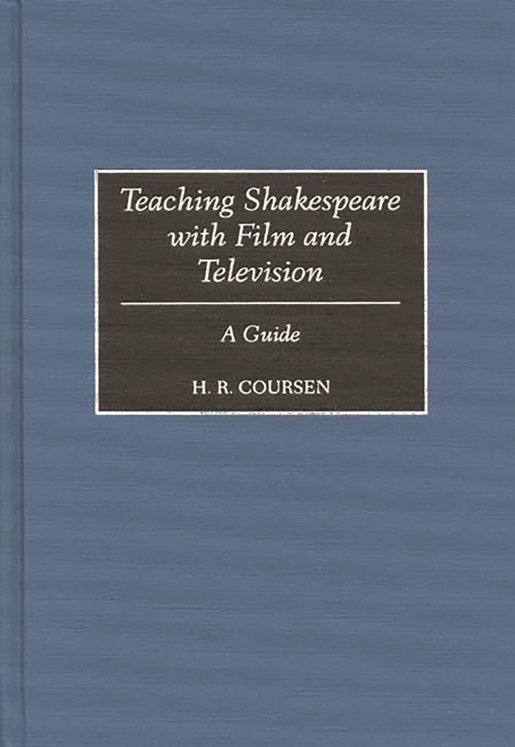 Teaching Shakespeare with Film and Television: A Guide,Used