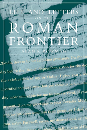Life and Letters on the Roman Frontier,Used