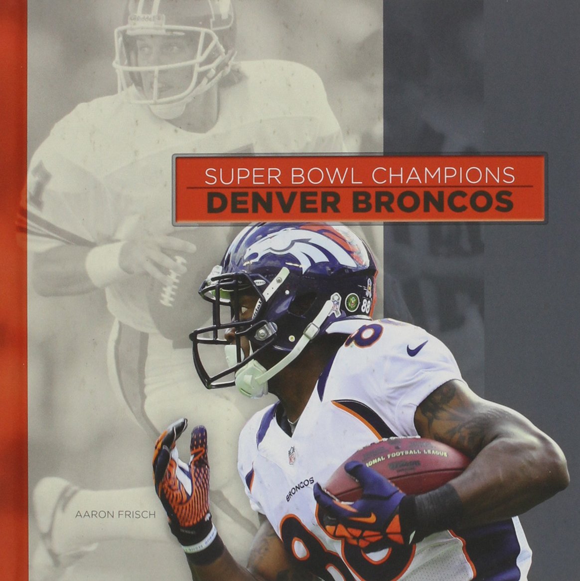 Denver Broncos (Super Bowl Champions),Used