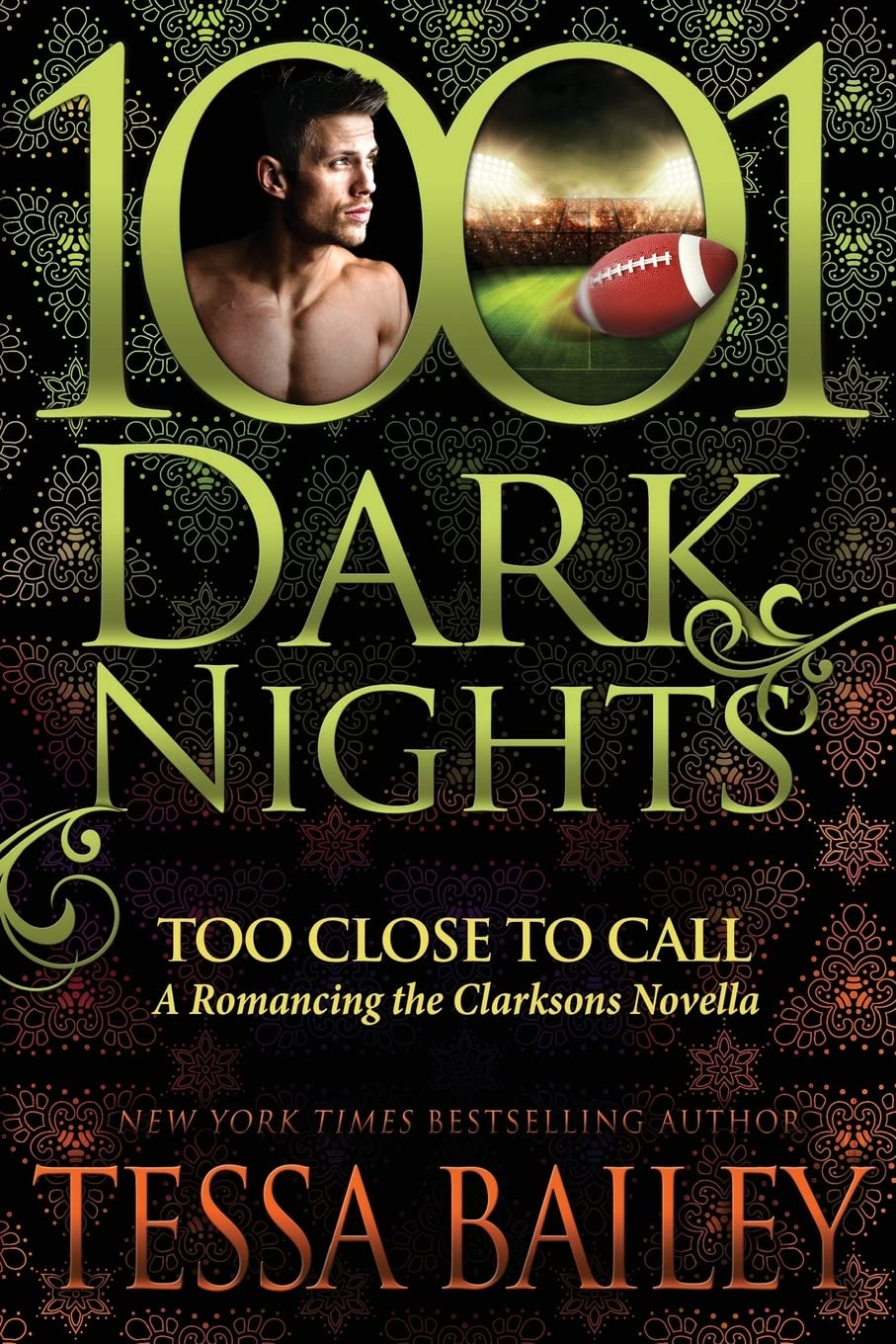 Too Close to Call: A Romancing the Clarksons Novella (1001 Dark Nights),Used