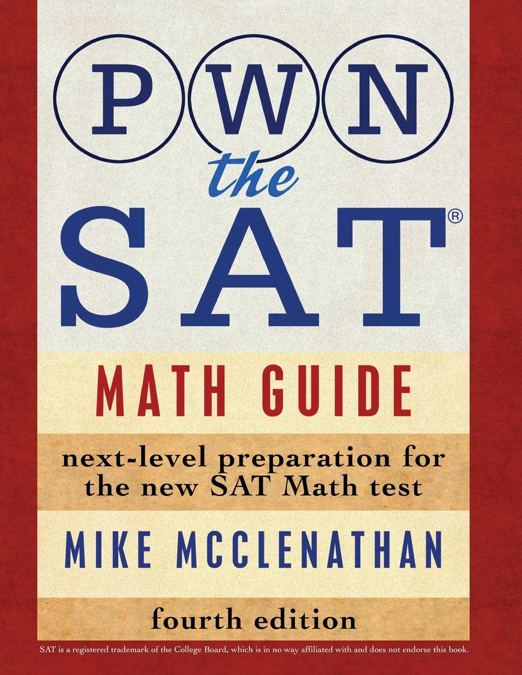 PWN the SAT: Math Guide,New