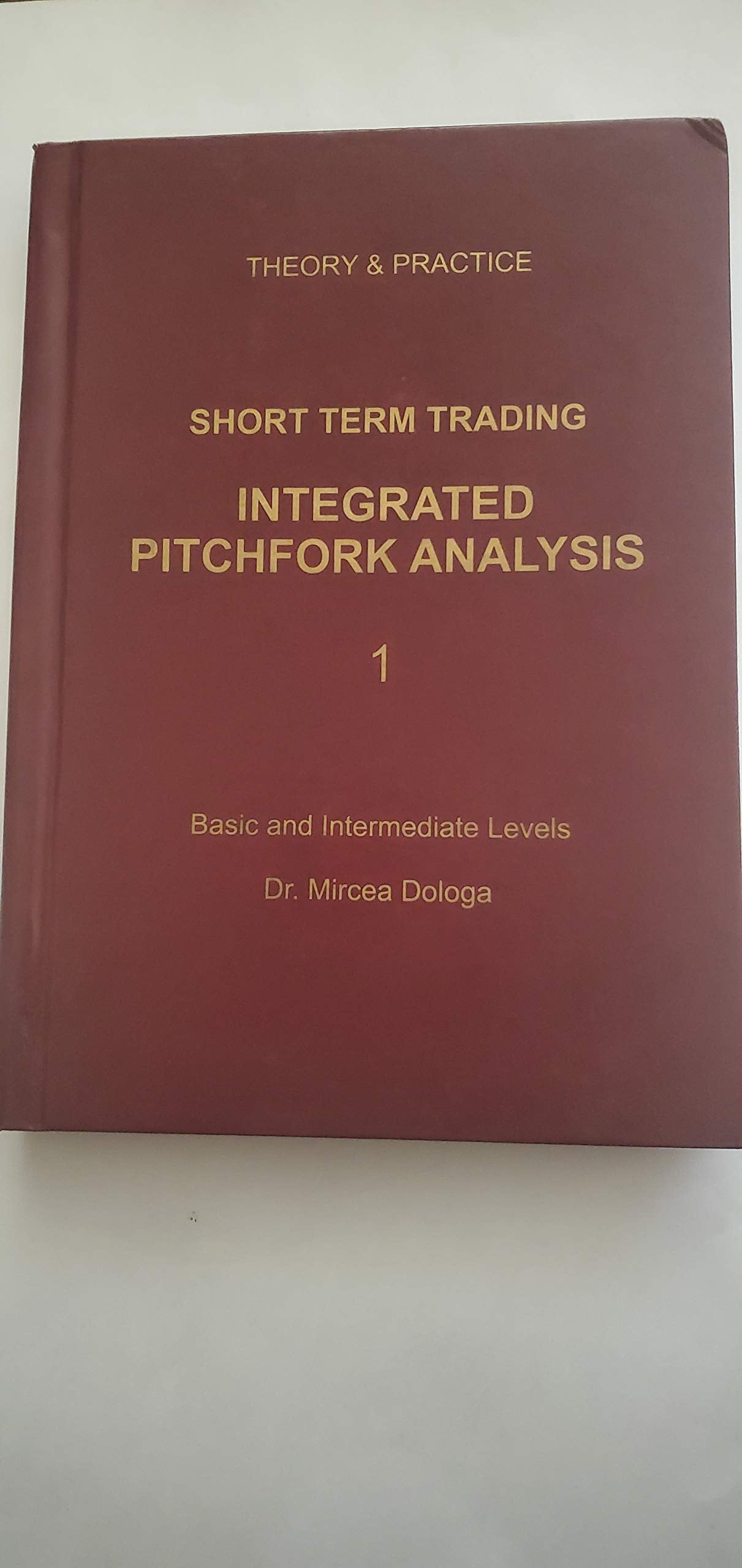Integrated Pitchfork Analysis: Basic to Intermediate Level,Used