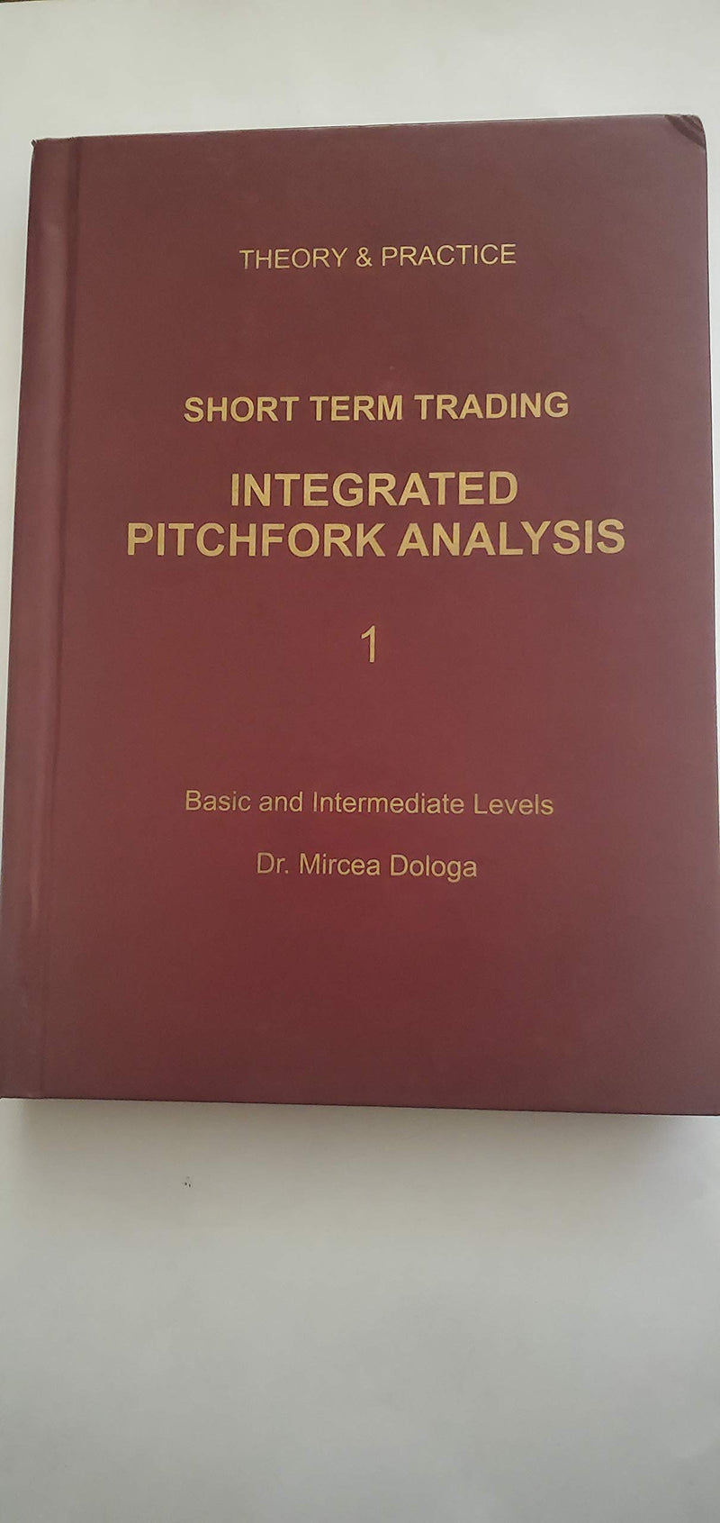 Integrated Pitchfork Analysis: Basic to Intermediate Level,Used