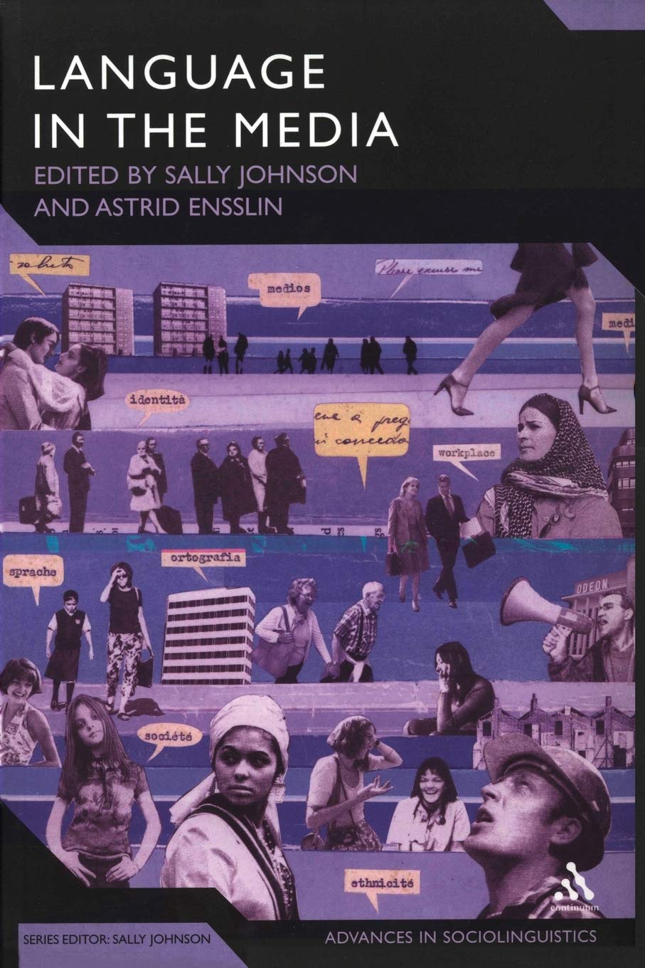 Language In The Media: Representations, Identities, Ideologies (Advances In Sociolinguistics),New