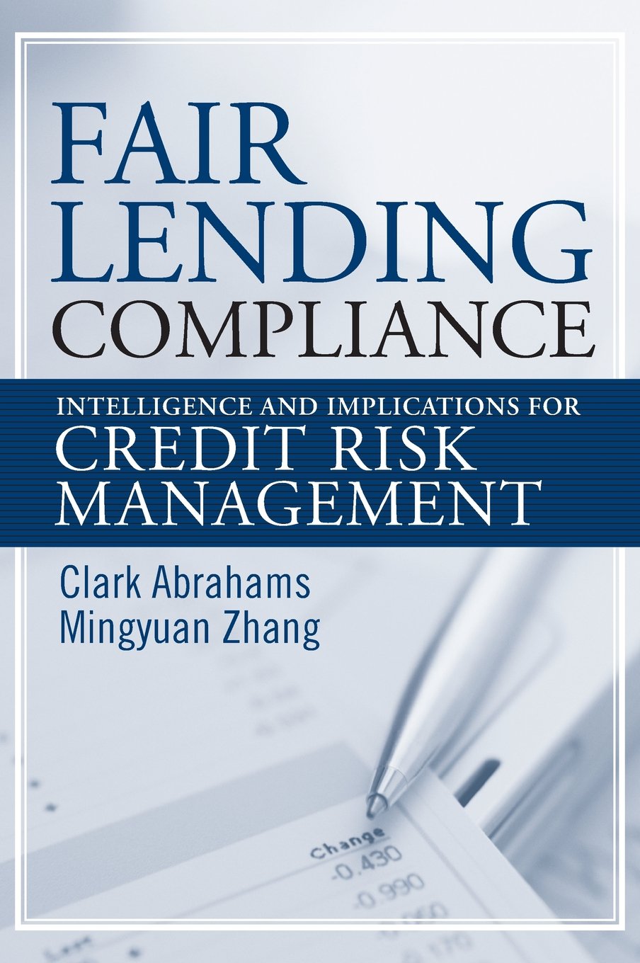 Fair Lending Compliance: Intelligence and Implications for Credit Risk Management,Used