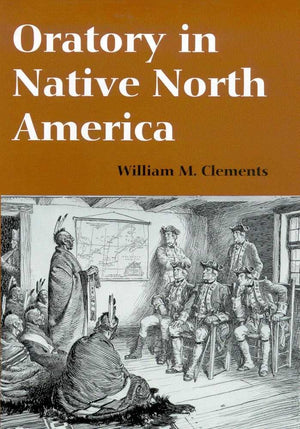 Oratory in Native North America,New