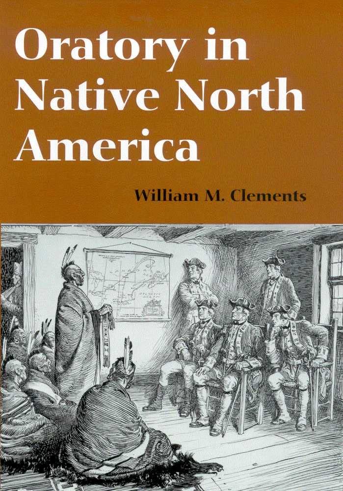 Oratory in Native North America,New