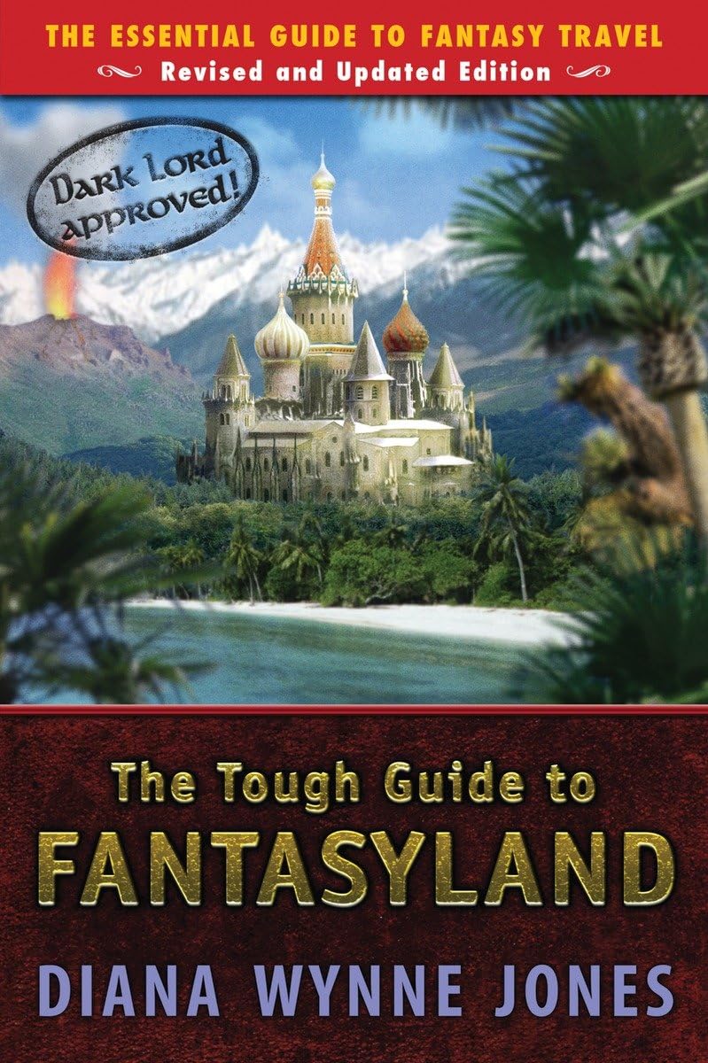 The Tough Guide to Fantasyland: The Essential Guide to Fantasy Travel,Used