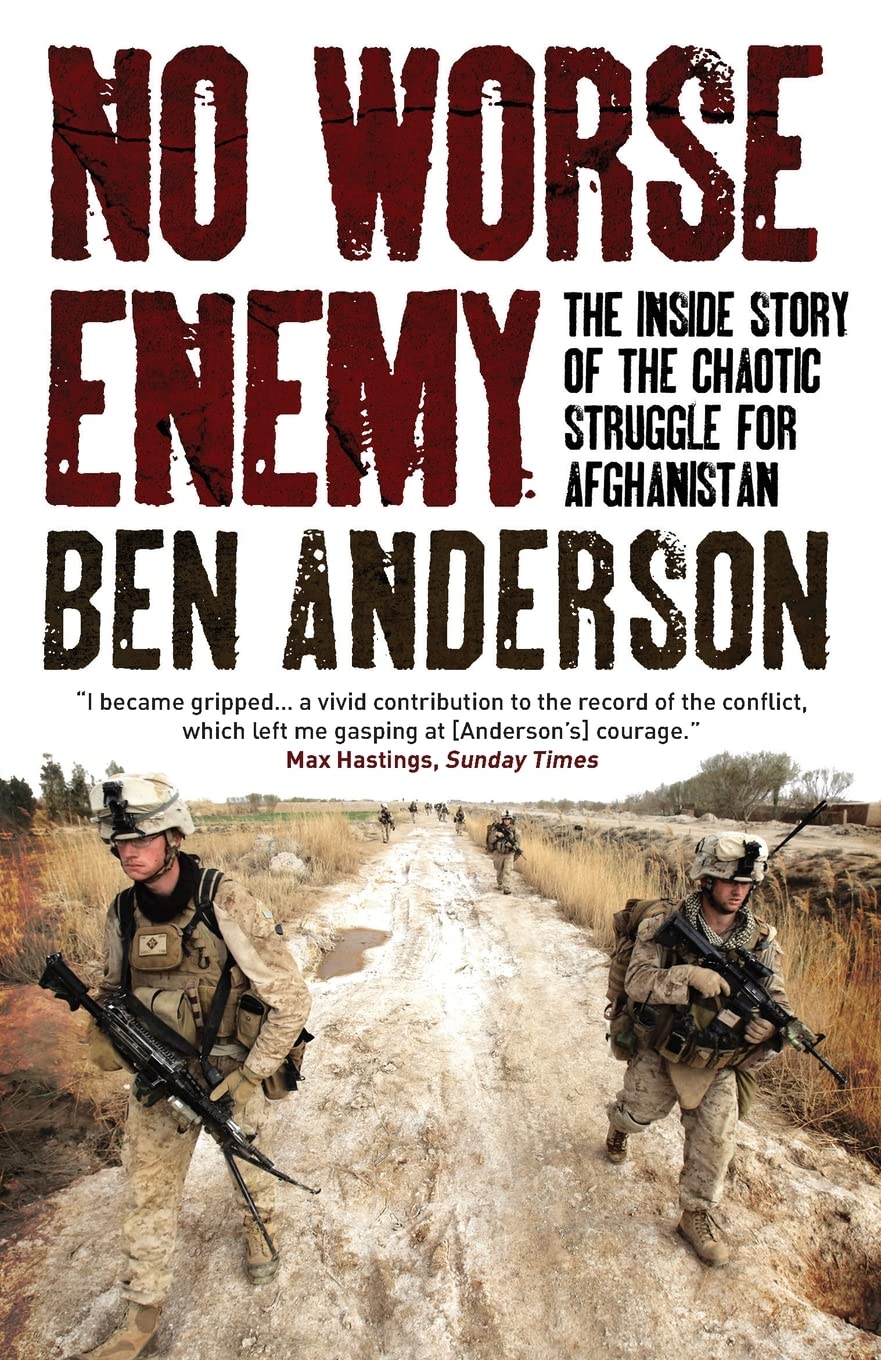 No Worse Enemy: The Inside Story Of The Chaotic Struggle For Afghanistan,Used