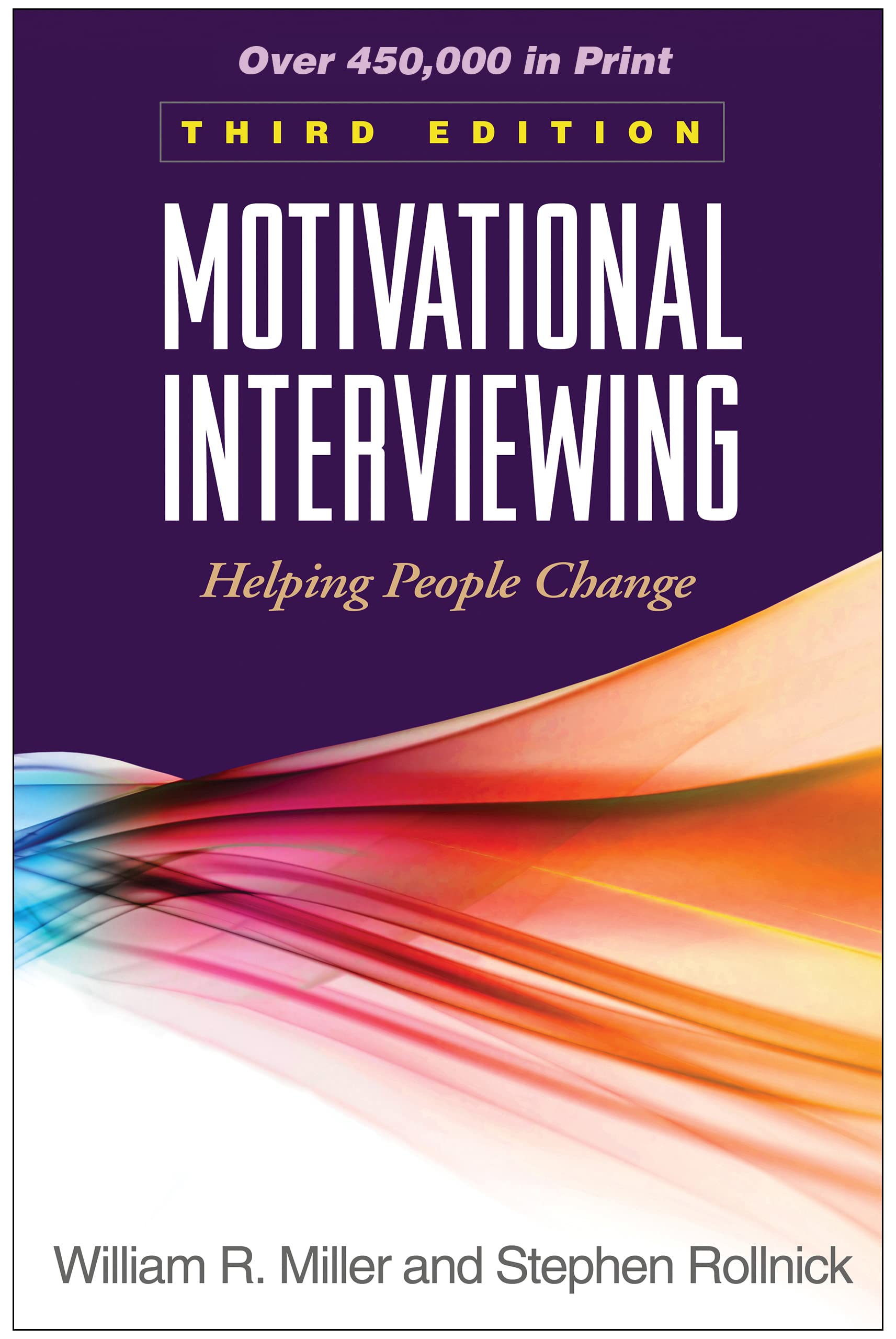 Motivational Interviewing: Helping People Change, 3rd Edition (Applications of Motivational Interviewing Series),Used