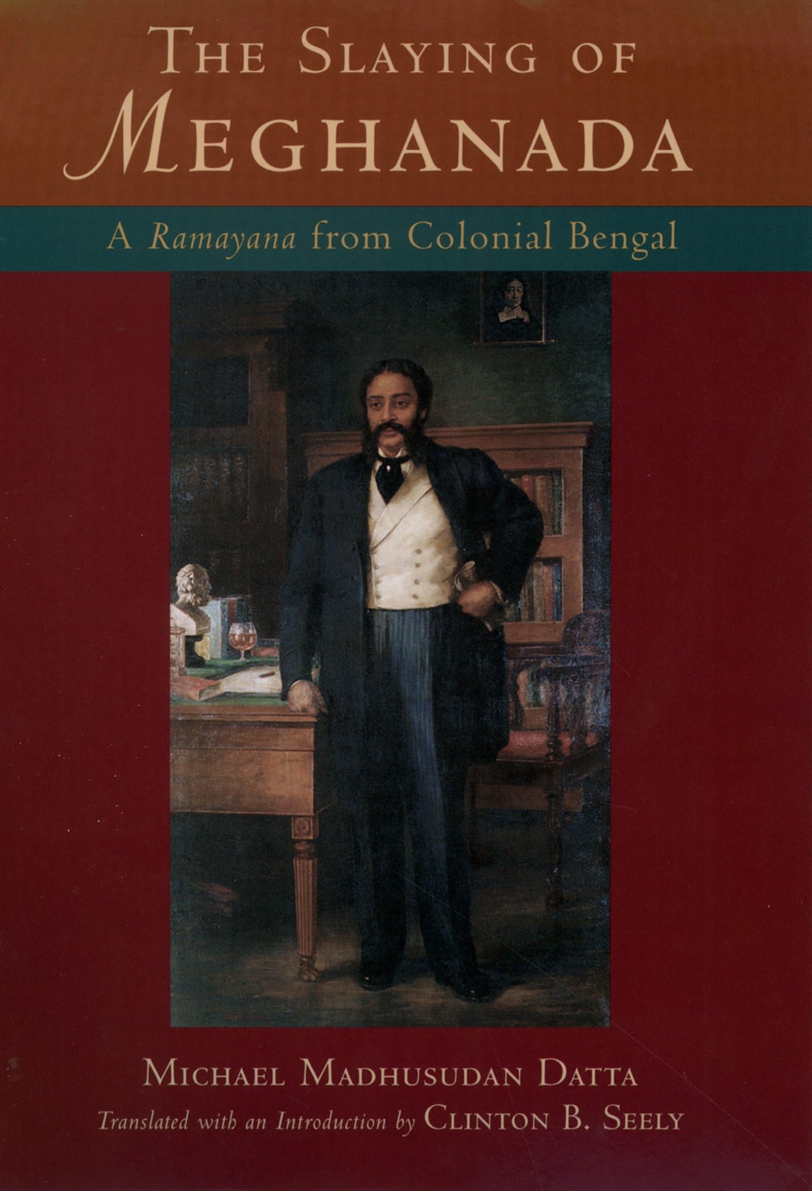 The Slaying of Meghanada: A Ramayana from Colonial Bengal,Used