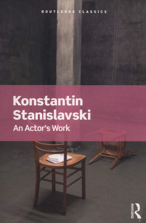 An Actor'S Work (Routledge Classics),New