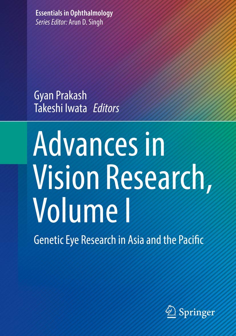 Advances in Vision Research, Volume I: Genetic Eye Research in Asia and the Pacific (Essentials in Ophthalmology),Used