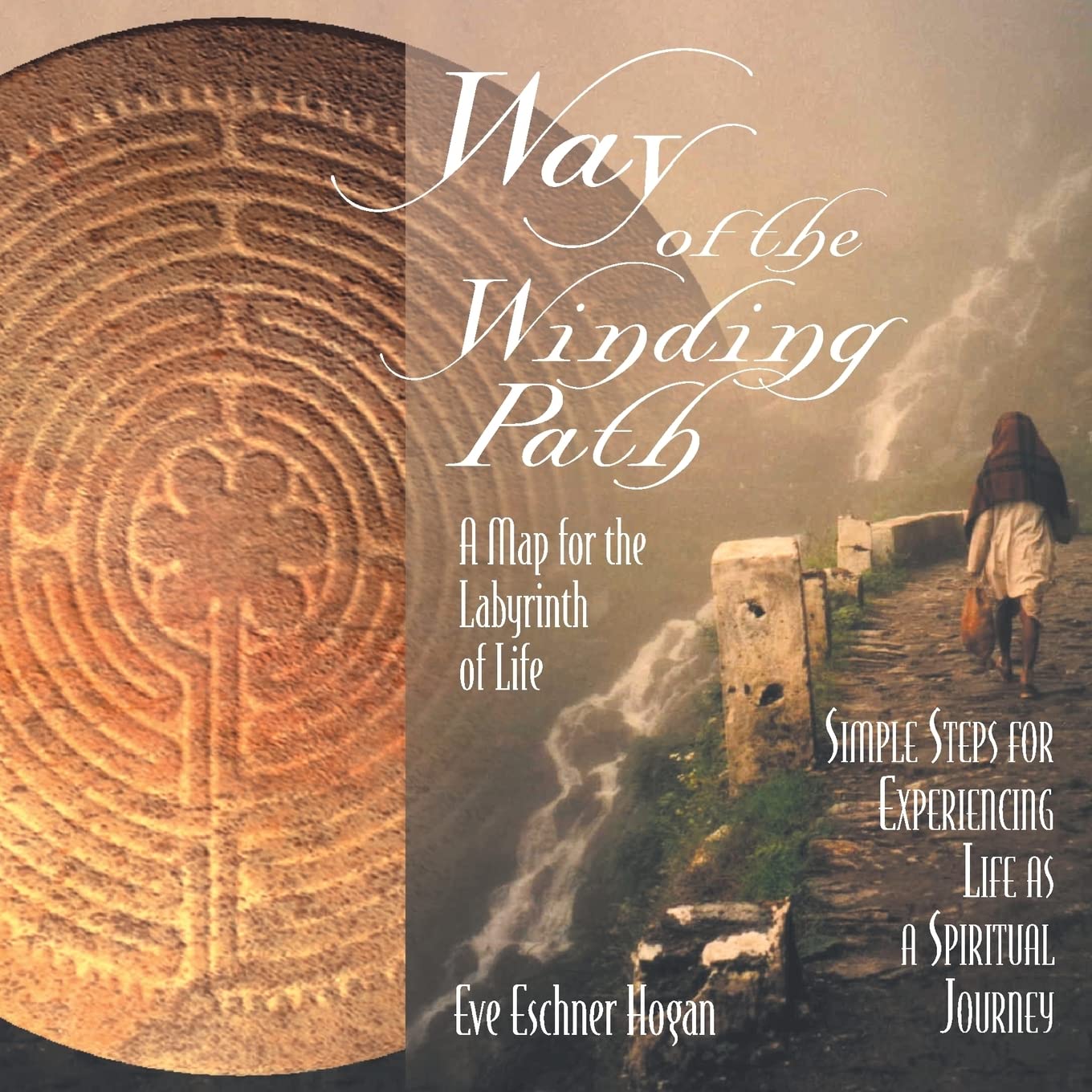 Way of the Winding Path: A Map for the Labyrinth of Life,Used