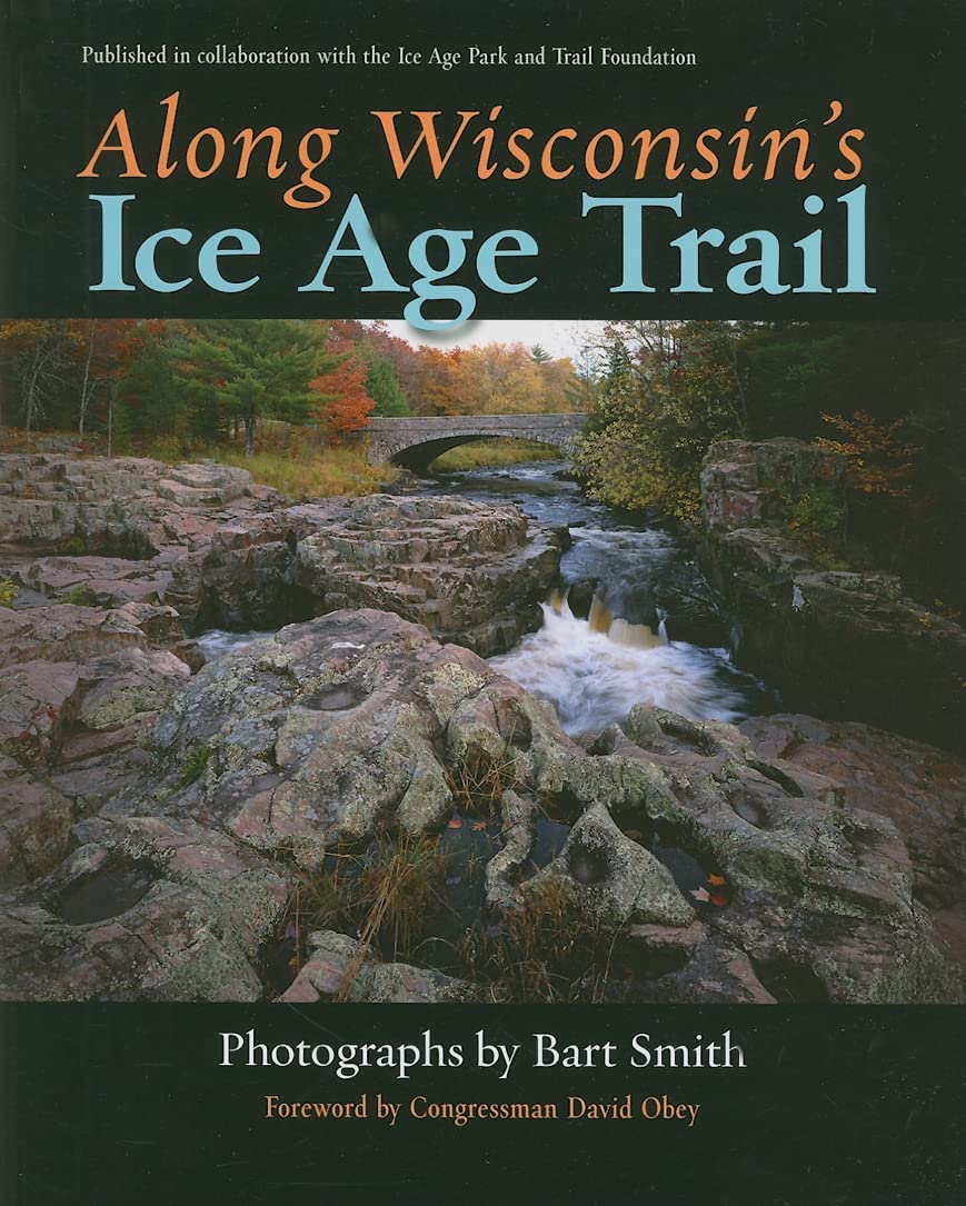 Along Wisconsins Ice Age Trail,Used