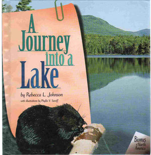 A Journey into a Lake (Biomes of North America),New