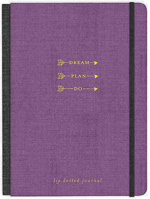 Dream. Plan. Do.: Diy Dotted Journal