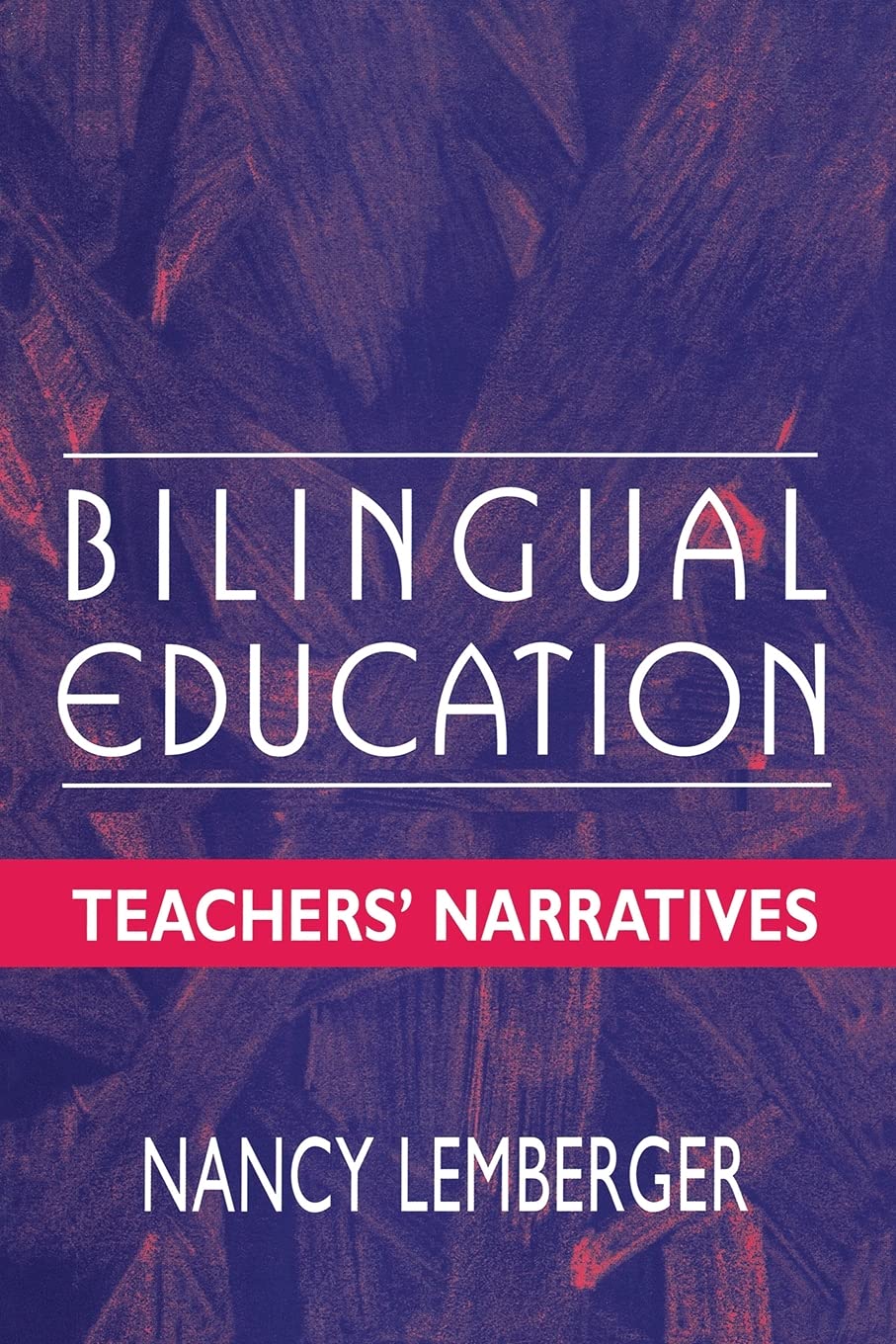 Bilingual Education,New