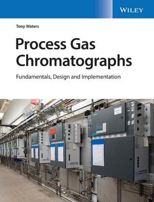 Process Gas Chromatographs: Fundamentals, Design and Implementation,Used
