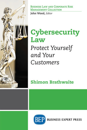 Cybersecurity Law: Protect Yourself and Your Customers,Used