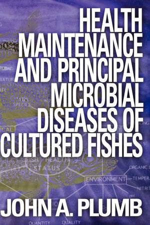 Health Maintenance And Principal Microbial Diseases Of Cultured Fishes,Used