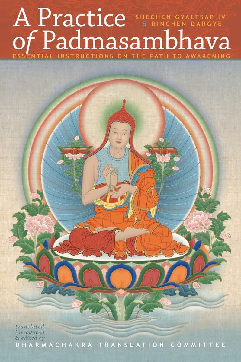 A Practice Of Padmasambhava: Essential Instructions On The Path To Awakening,Used