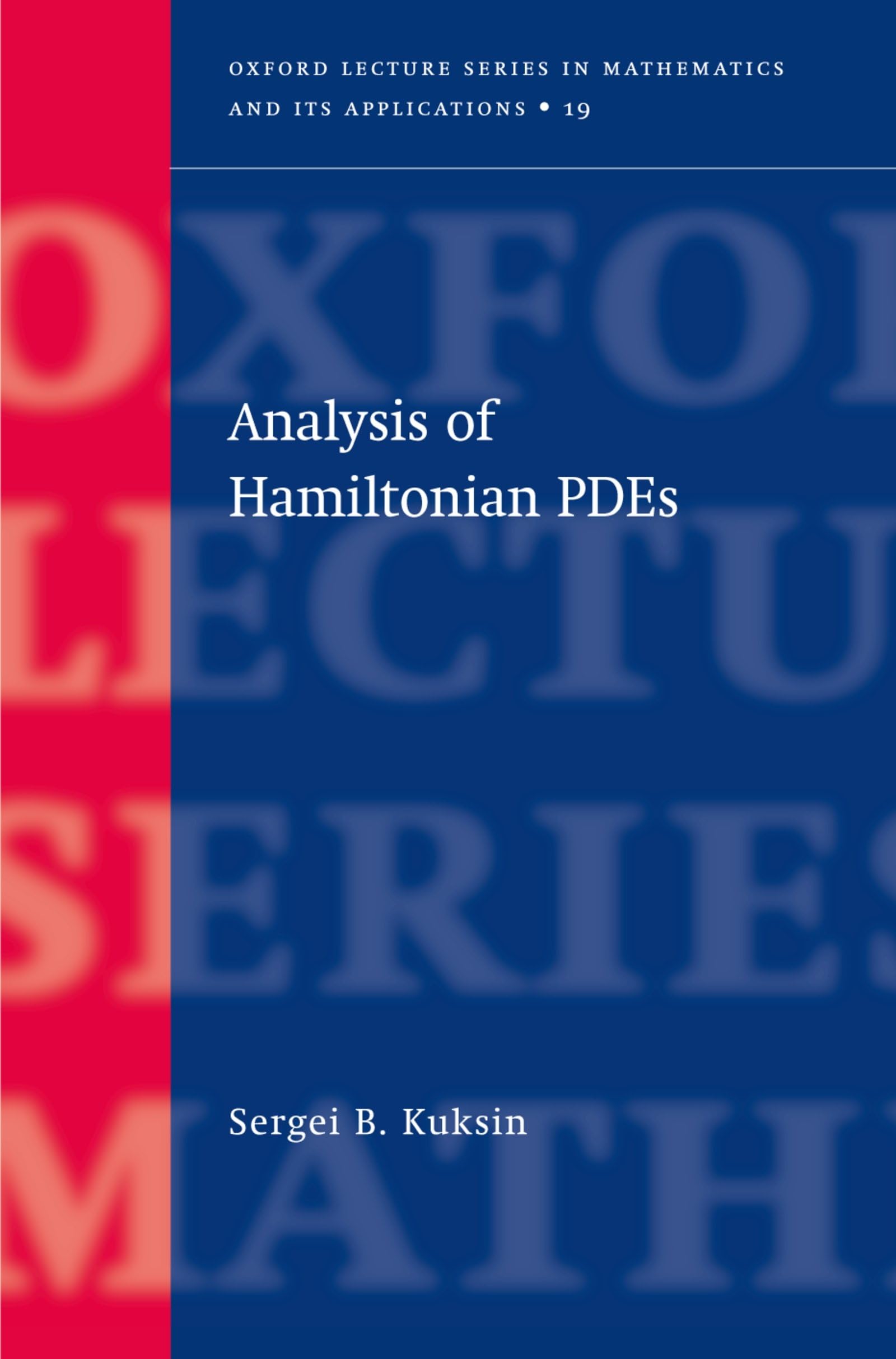 Analysis Of Hamiltonian Pdes (Oxford Lecture Series In Mathematics And Its Applications),Used