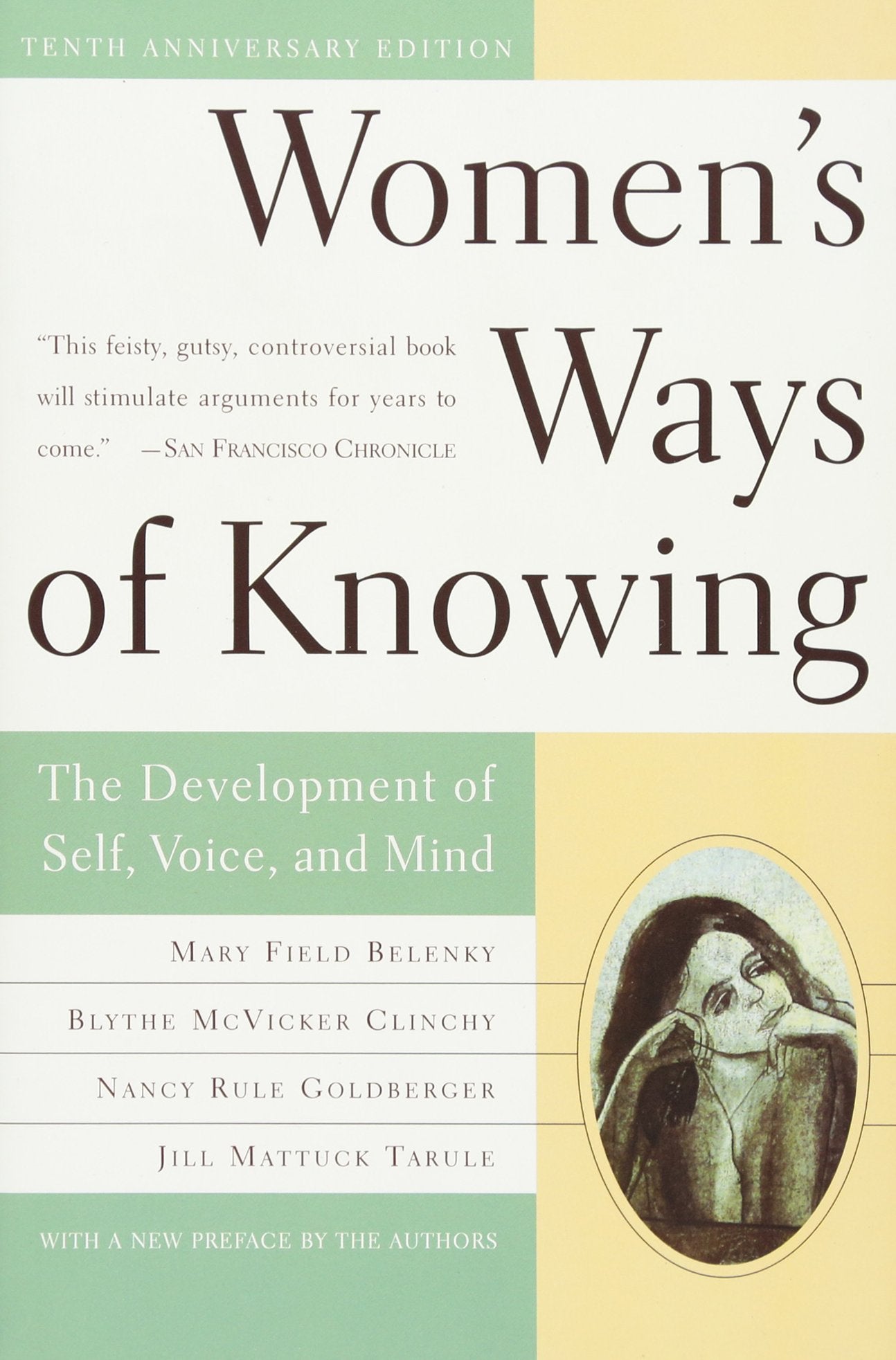 Women's Ways of Knowing (10th Anniversary Edition): The Development of Self, Voice, and Mind,Used