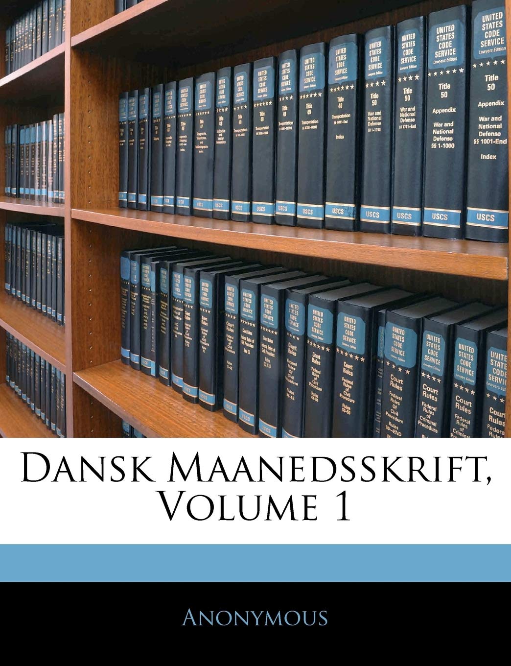 Dansk Maanedsskrift, Volume 1 (Danish and English Edition),New
