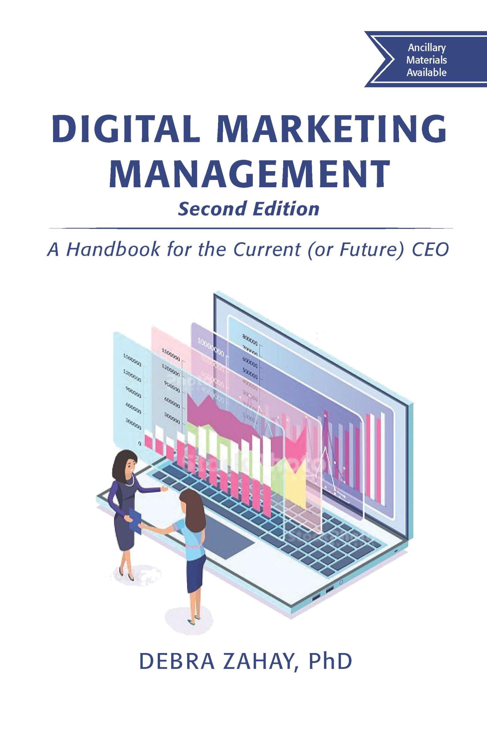 Digital Marketing Management: A Handbook for the Current or Future Ceo (Issn),Used