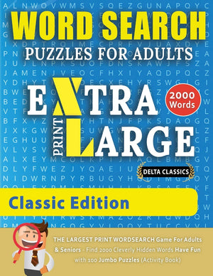 WORD SEARCH PUZZLES EXTRA LARGE PRINT FOR ADULTS  CLASSIC EDITION  Delta Classics  The LARGEST PRINT WordSearch Game for Adul,Used