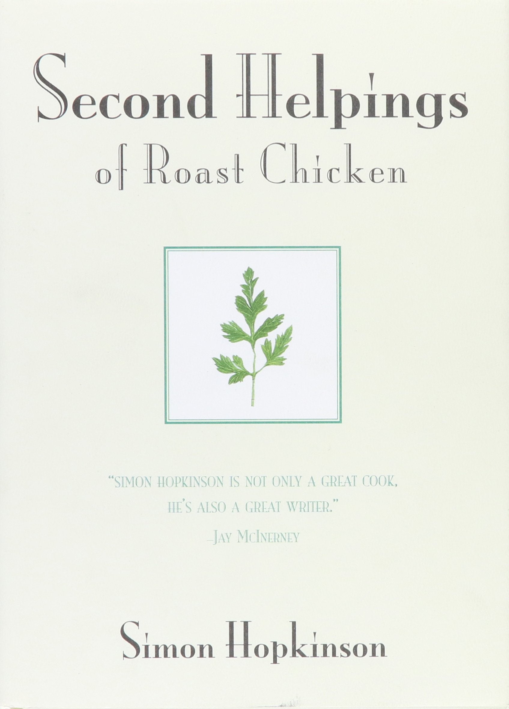 Second Helpings of Roast Chicken,New