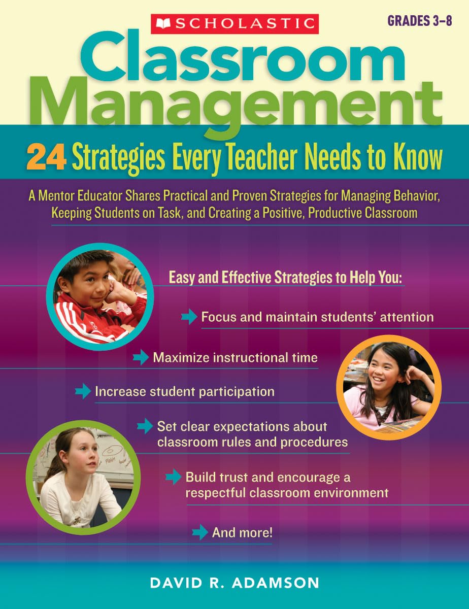 Classroom Management: 24 Strategies Every Teacher Needs to Know: A Mentor Educator Shares Practical and Proven Strategies for Ma,Used