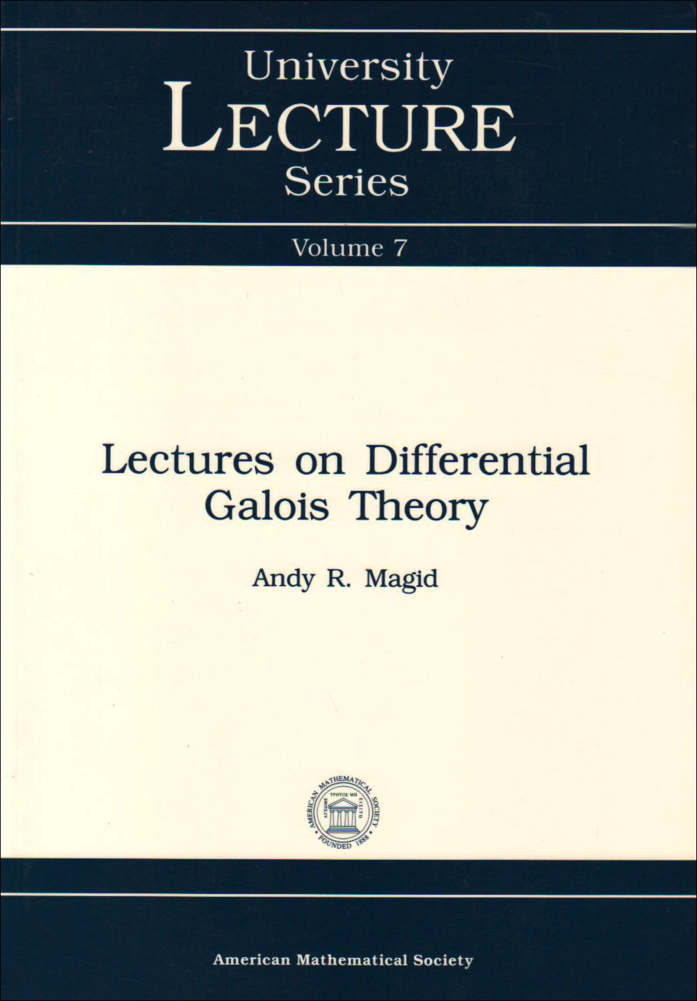 Lectures on Differential Galois Theory (University Lecture Series),Used