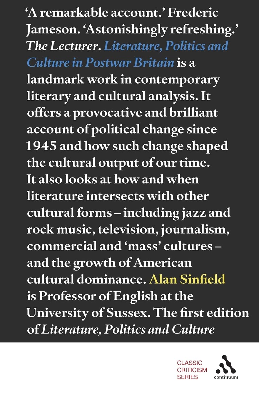 Literature, Politics And Culture In Postwar Britain (Continuum Impacts, 35),New